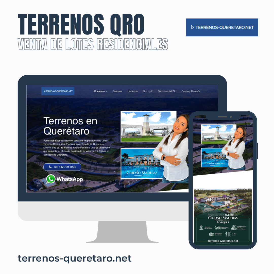 Proyecto Diseño de página web terminada entregada Cliente TerrenosQro Querétaro